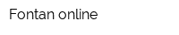 Fontan online