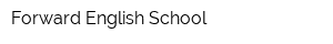 Forward English School