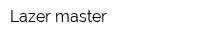 Lazer-master