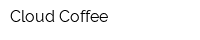 Cloud-Coffee