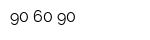 90-60-90