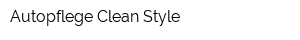 Autopflege Clean Style
