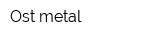 Ost metal