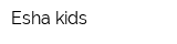 Esha kids