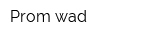 Prom wad