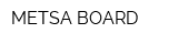 METSА BOARD