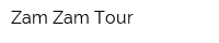 Zam Zam Tour