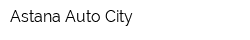 Astana Auto City