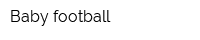 Baby football