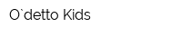 O`detto Kids