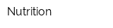 Nutrition