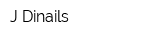 J-Dinails