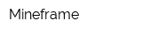 Mineframe