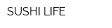 SUSHI LIFE