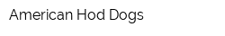 American Hod Dogs