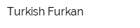 Turkish Furkan