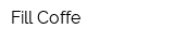 Fill Сoffe