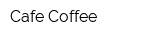 Cafe Coffee