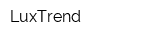 LuxTrend