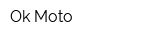 Ok-Moto