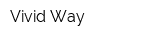 Vivid Way