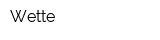 Wette