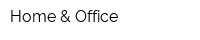 Home & Office