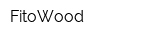 FitoWood