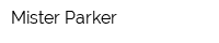 Mister-Parker