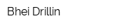 Bhei Drillin