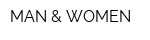 MAN & WOMEN