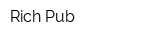 Rich Pub