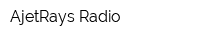 AjetRays-Radio