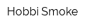 Hobbi Smoke
