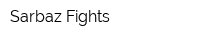 Sarbaz Fights
