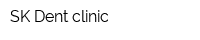 SK Dent clinic