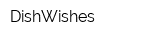 DishWishes