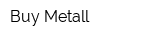 Buy-Metall