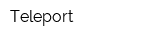 Teleport