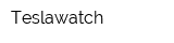 Teslawatch