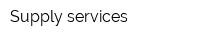 Supply services