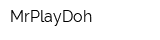 MrPlayDoh