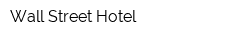 Wall Street Hotel