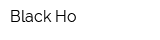 Black Ho