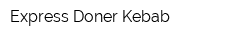 Express Doner Kebab