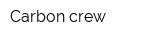 Carbon-crew