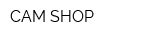 CAM-SHOP