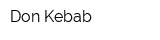 Don Kebab