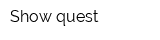 Show-quest