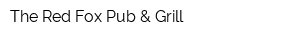 The Red Fox Pub & Grill